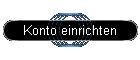 Konto einrichten