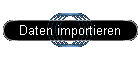 Daten importieren