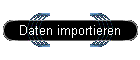 Daten importieren