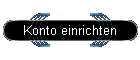 Konto einrichten